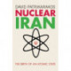 Nuclear Iran: The Birth of an Atomic State