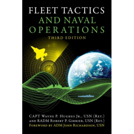 Fleet Tactics and Naval Operations, Third Edition