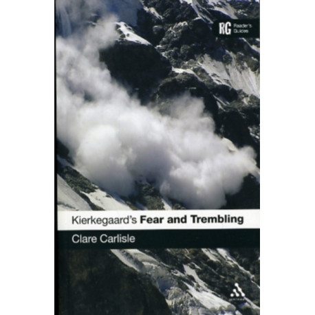 Kierkegaard's 'Fear and Trembling': A Reader's Guide