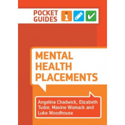 Mental Health Placements: A Pocket Guide
