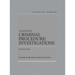 Learning Criminal Procedure: Investigations - CasebookPlus
