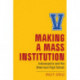 Making a Mass Institution: Indianapolis and the American High School