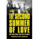 The Second Summer of Love: How Dance Music Took Over the World