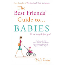 The Best Friends' Guide to Babies: Reissued