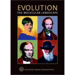 Evolution the Molecular Landscape: Cold Spring Harbor Symposia on Quantitative Biology, Volume LXXIV