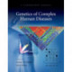 Genetics of Complex Human Diseases
