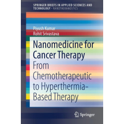 Nanomedicine for Cancer Therapy: From Chemotherapeutic to Hyperthermia-Based Therapy