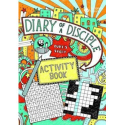 Diary of a Disciple (Luke's Story) Activity Book