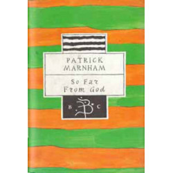 So Far from God: Journey to Central America