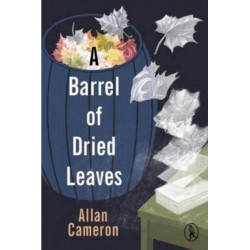 A Barrel of Dried Leaves