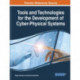 Tools and Technologies for the Development of Cyber-Physical Systems