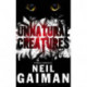Unnatural Creatures