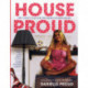 House Proud: Hip Craft for the Modern Homemaker