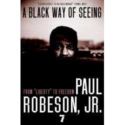 A Black Way Of Seeing: From Liberty to Freedom