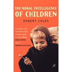 The Moral Intelligence of Children