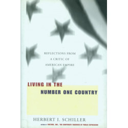 Living In The Number One Country: Reflections from a Critic of American Empire