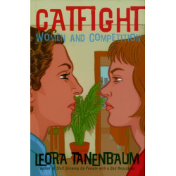 Catfight: Women and Competition