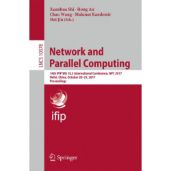 Network and Parallel Computing: 14th IFIP WG 10.3 International Conference, NPC 2017, Hefei, China, October 20-21, 2017, Proceedings