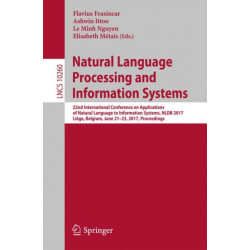 Natural Language Processing and Information Systems: 22nd International Conference on Applications of Natural Language to Information Systems, NLDB 2017, Liege, Belgium, June 21-23, 2017, Proceedings