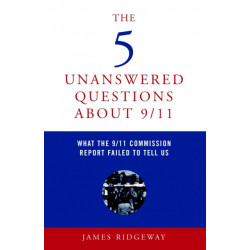 The Five Unanswered Questions About 9/11