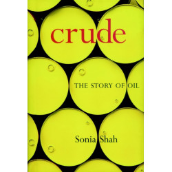 Crude: The Story of Oil