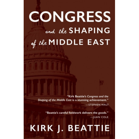 Congress and the Shaping of the Middle East