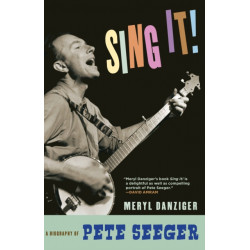 Come On, Sing It!: The Story of Pete Seeger