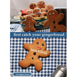 First Catch Your Gingerbread