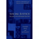 Social Justice: Theories, Issues, and Movements (Revised and Expanded Edition)