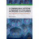Communication Across Cultures: The Linguistics of Texts in Translation (Expanded and Revised Edition)