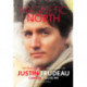 Magnetic North: Justin Trudeau