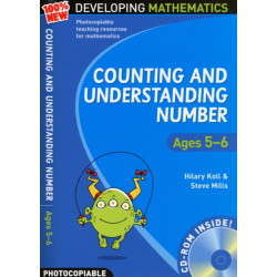 Counting and Understanding Number - Ages 5-6: 100% New Developing Mathematics