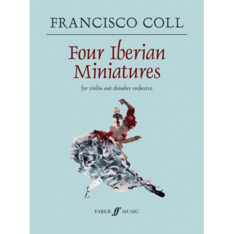 Four Iberian Miniatures: Full Score