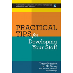 Practical Tips for Developing Your Staff