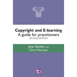 Copyright and E-learning: A guide for practitioners