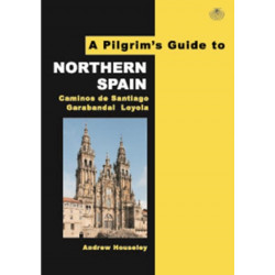 A Pilgrim's Guide to Northern Spain: Vol. 1 : Camino Frances & Camino Finisterre