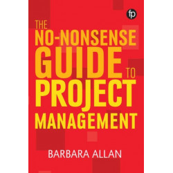 The No-Nonsense Guide to Project Management