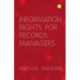 Information Rights for Records Managers
