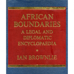 African Boundaries: A Legal and Diplomatic Encyclopaedia