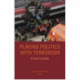 Playing Politics with Terrorism: A User's Guide