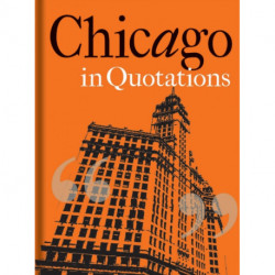 Chicago in Quotations