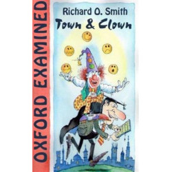 Oxford Examined: Town & Clown