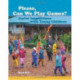 Please, Can We Play Games?: Joyful Interactions with Young Children