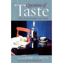 Questions of Taste: The Philosophy of Wine