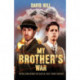 My Brother's War