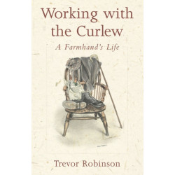 Working with the Curlew: A Farmhand's Life