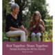 Knit Together, Share Together: Simple Knitting for All the Family