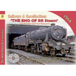 Railways & Recollections  1968: The End of BR Steam