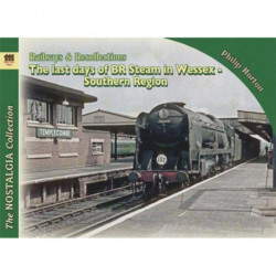 Last Days of steam in Wessex Vol 2