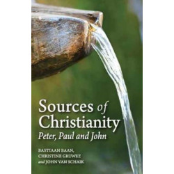 Sources of Christianity: Peter, Paul and John